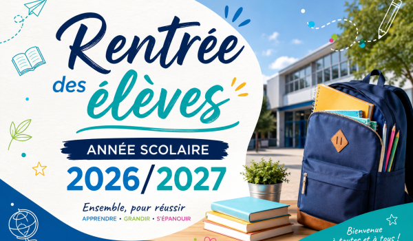Rentrée des élèves année scolaire 2026/2027
